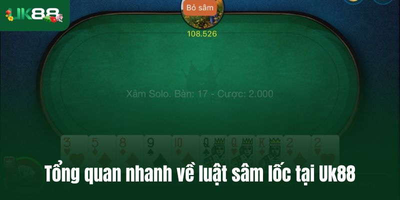 Tổng quan nhanh về luật sâm lốc cơ bản tại Uk88